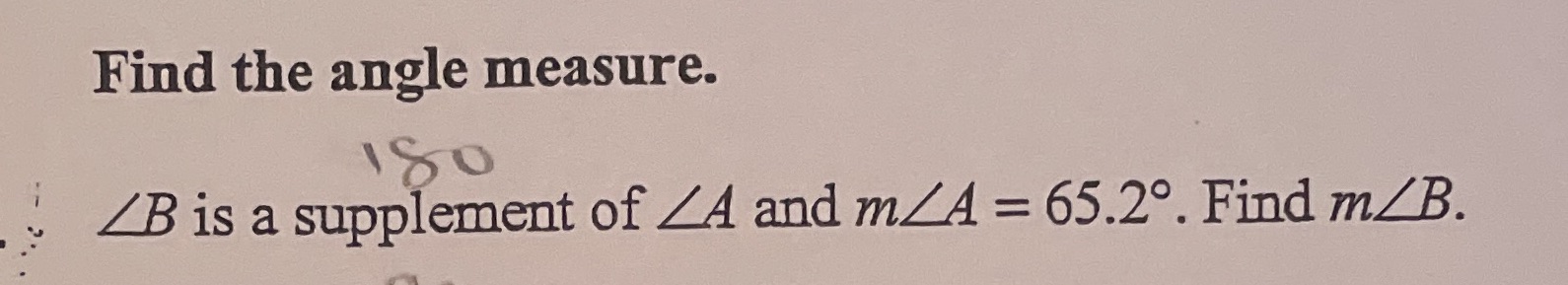 Find the angle measure. 180 LB is a supplement of