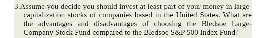 3.Assume you decide you should invest at least