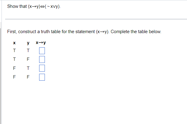 Construct a truth table for the given statement