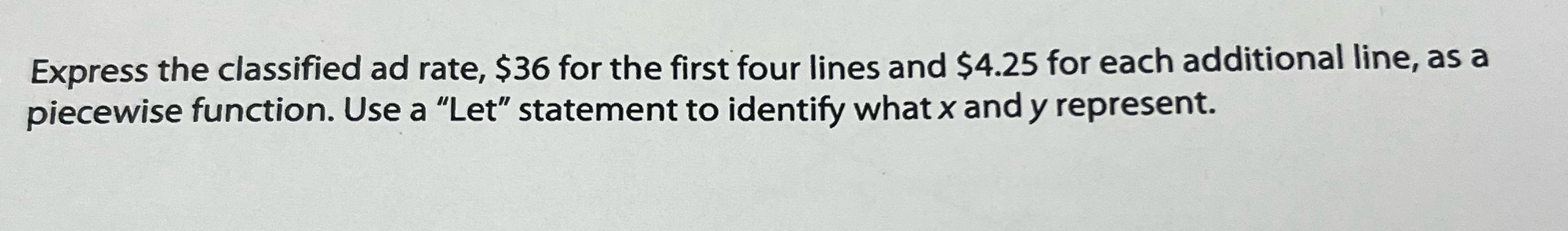 Express the classified ad rate, $36 for the first