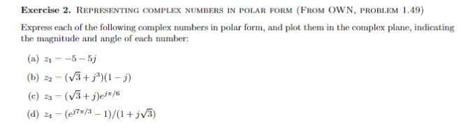 Exercise 2. REPRESENTING COMPLEX NUMBERS IN POLAR