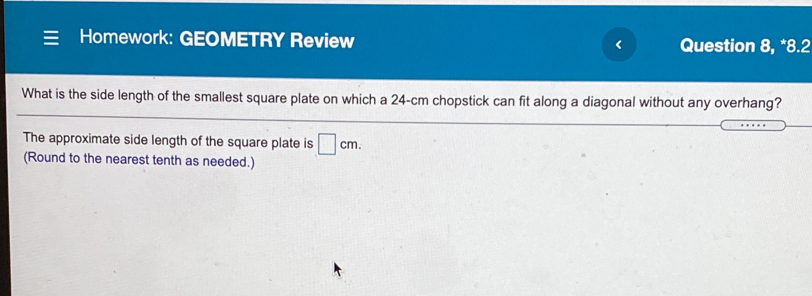 Homework: GEOMETRY Review Question 8, *8.2 What