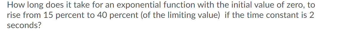 help How long does it take for an exponential