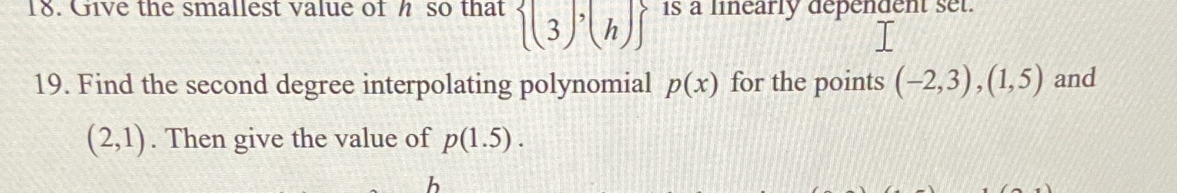 Need help with 19 18. Give the smallest value of