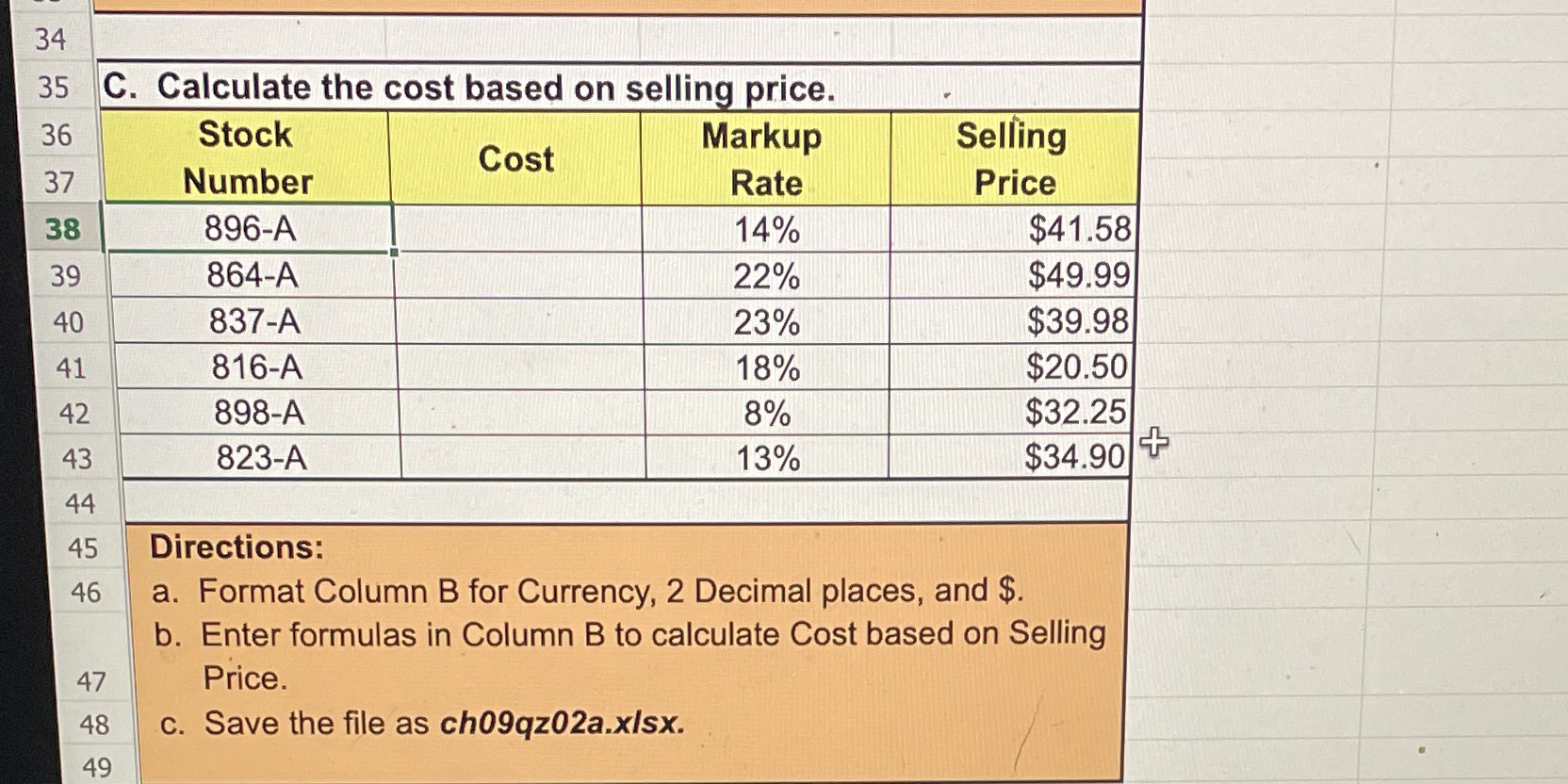 What formula do I enter to find the cost based on
