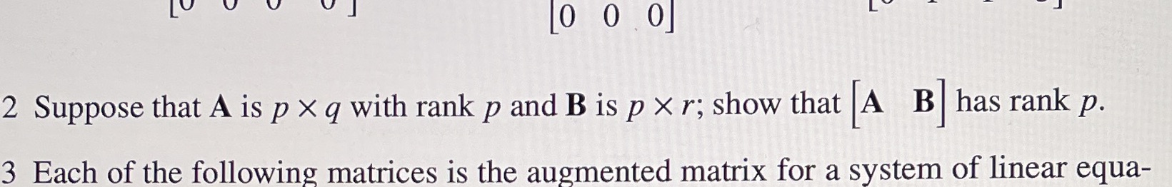 Question 2 only please. [0 0 0] 2 Suppose that A