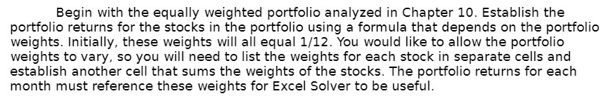 Begin with the equally weighted portfolio