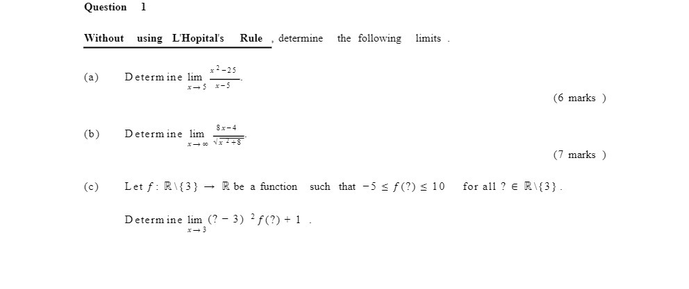 Question 1 Without using L'Hopital's