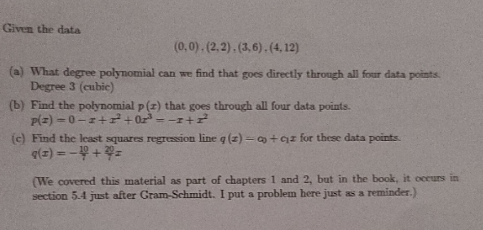 please explain Given the data (0,0) . (2,2) .