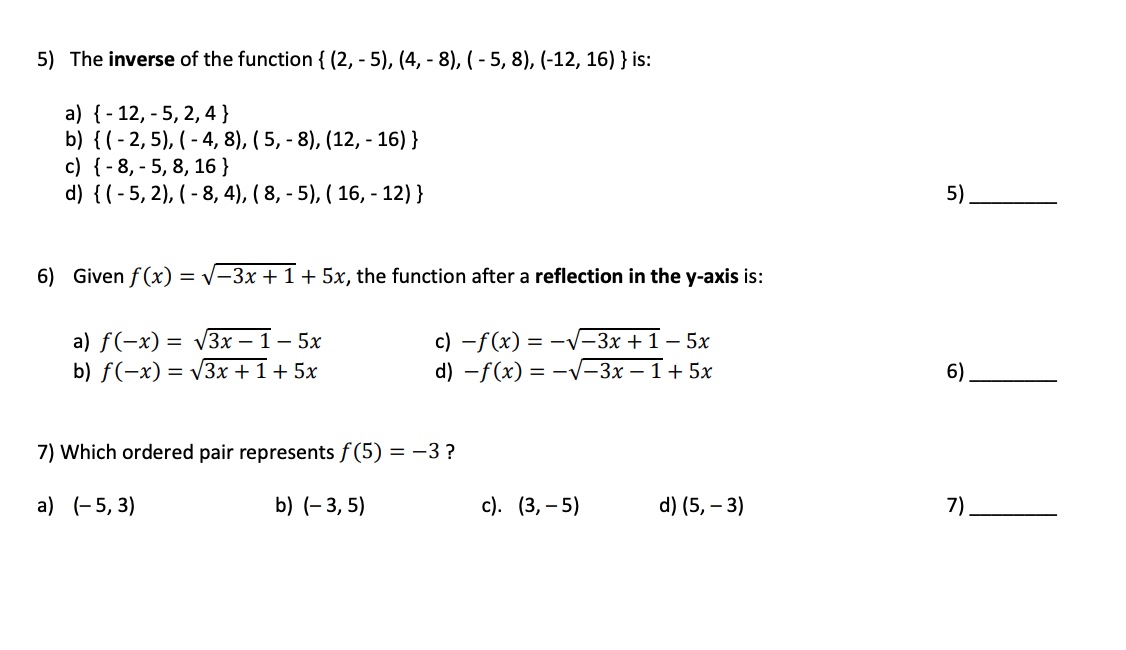 Answer 1) The Domain for the relation { (-5, 12),