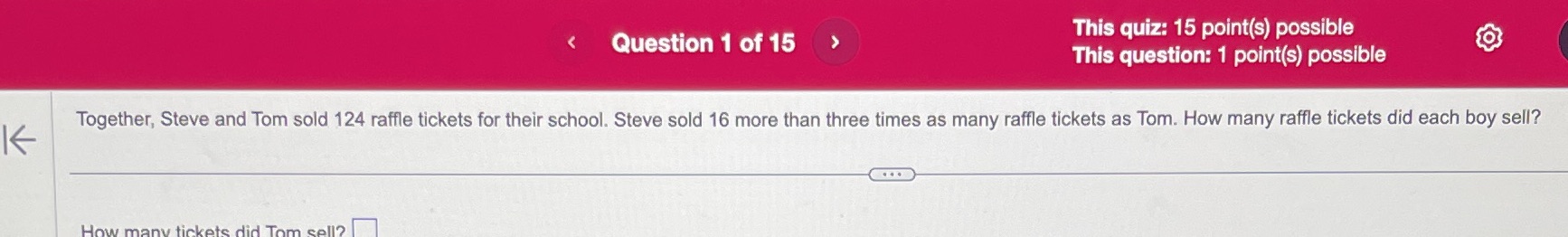 Question 1 of 15 This quiz: 15 point(s) possible