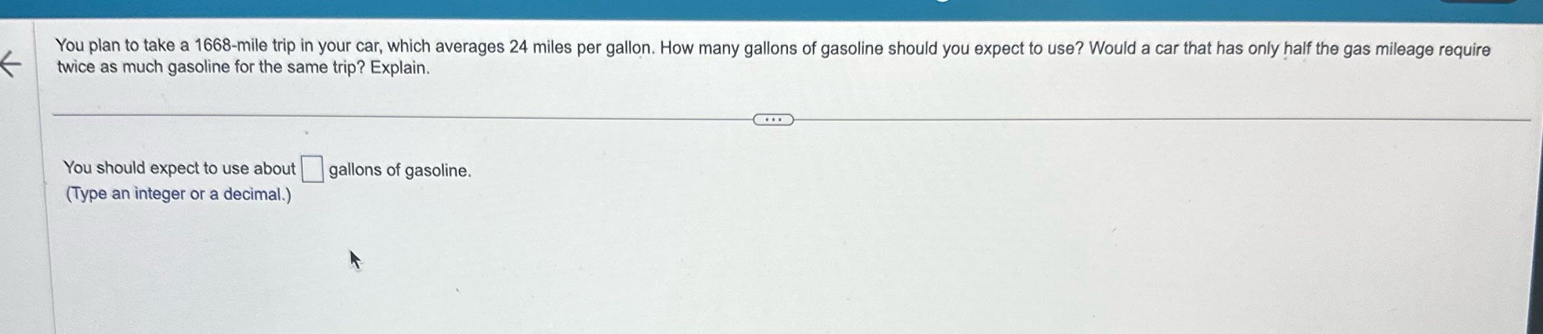 You plan to take a 1668-mile trip in your car,
