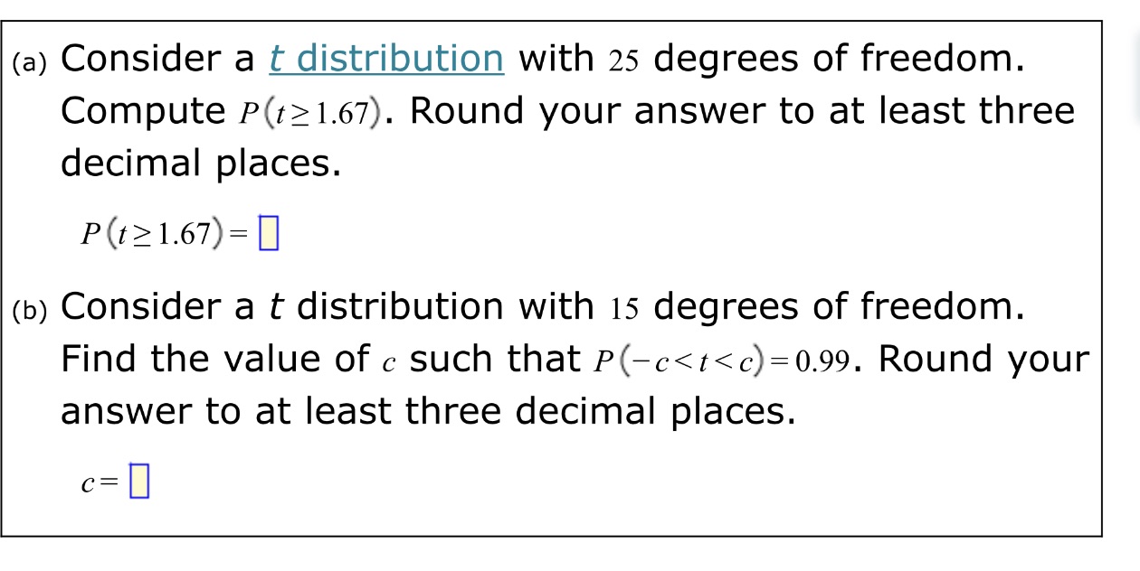 (a) Consider a t distribution with 25 degrees of