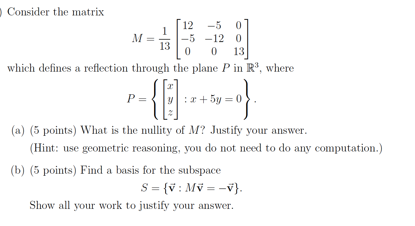 explain in details thanks ) Consider the matrix 1