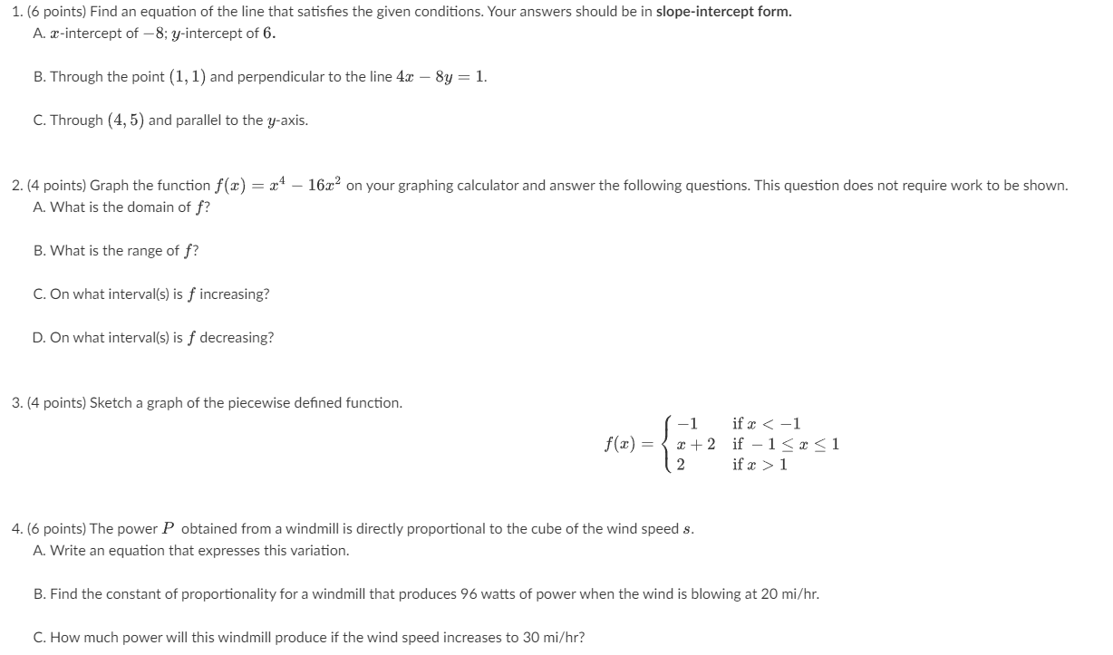 1. (6 points) Find an equation of the line that