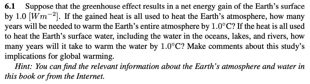 6.1 Suppose that the greenhouse effect results in