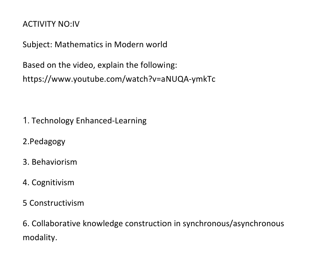 kindly explain the following ACTIVITY NO:IV