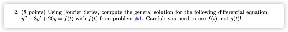 please solve question 2, The information needed
