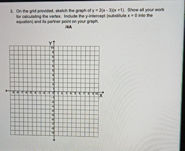quadratic relations 3. On the grid provided,