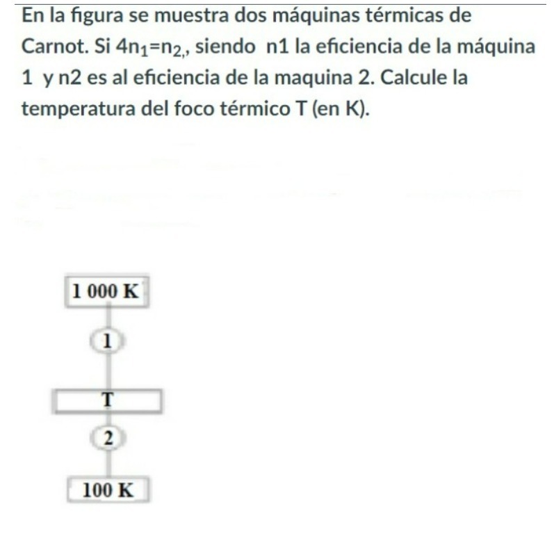 En la figura se muestra dos maquinas termicas de
