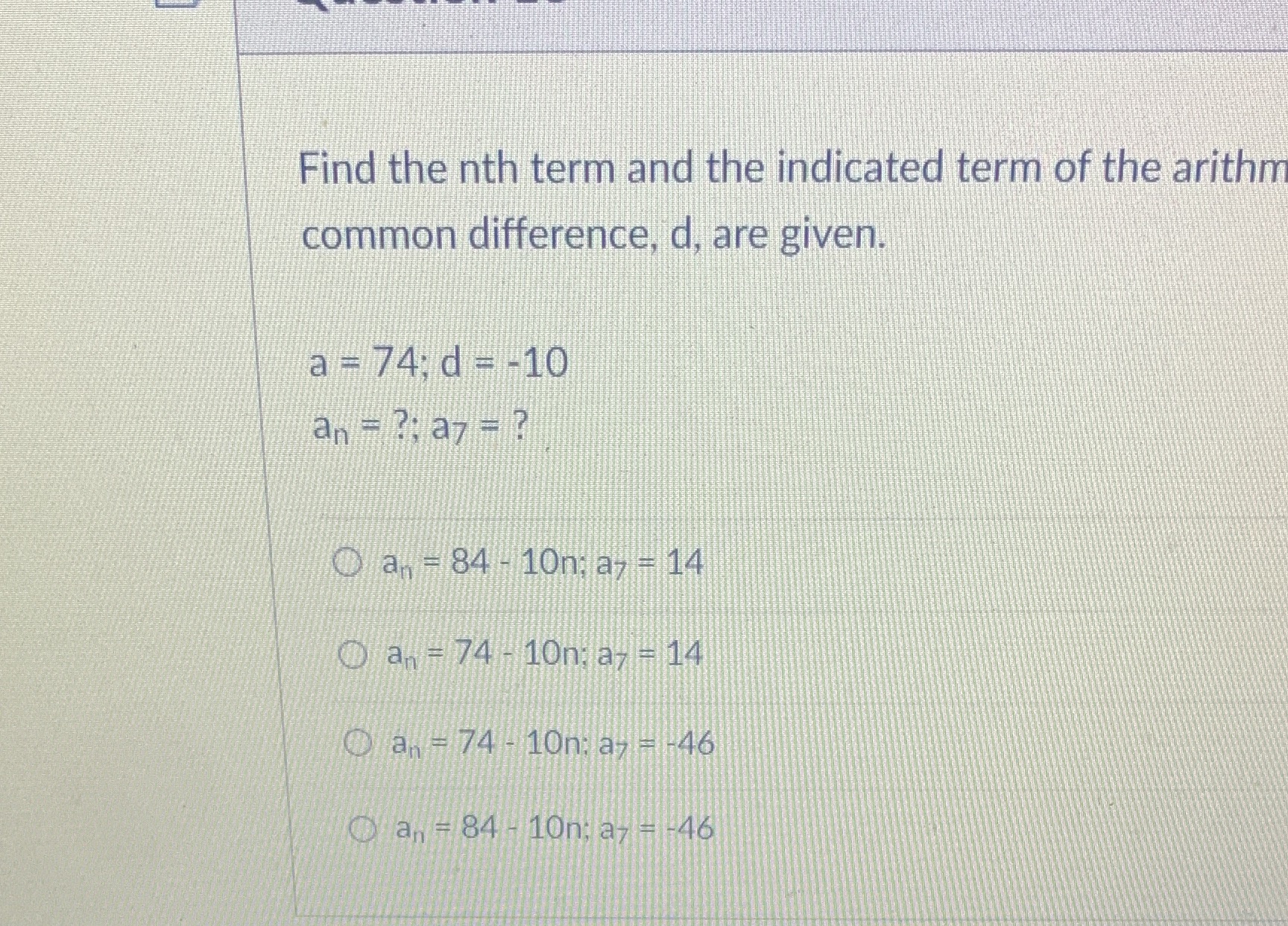 #16 Find the nth term and the indicated term of