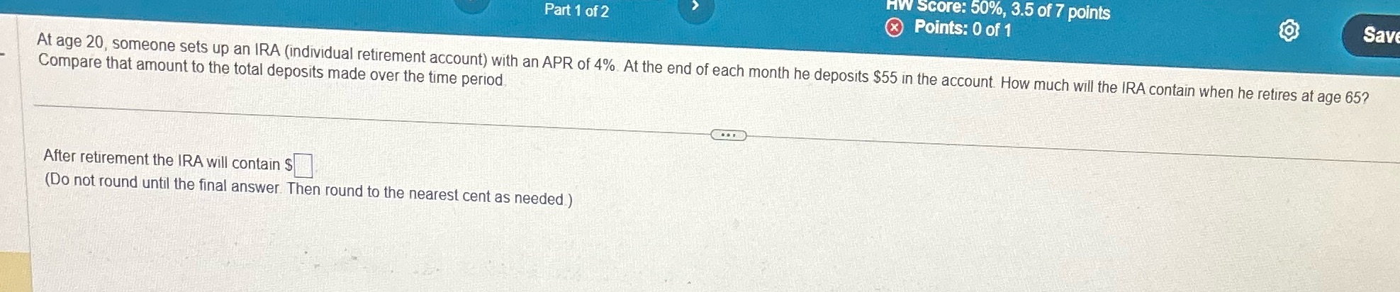 HW Score: 50%, 3.5 of 7 points Part 1 of 2 x