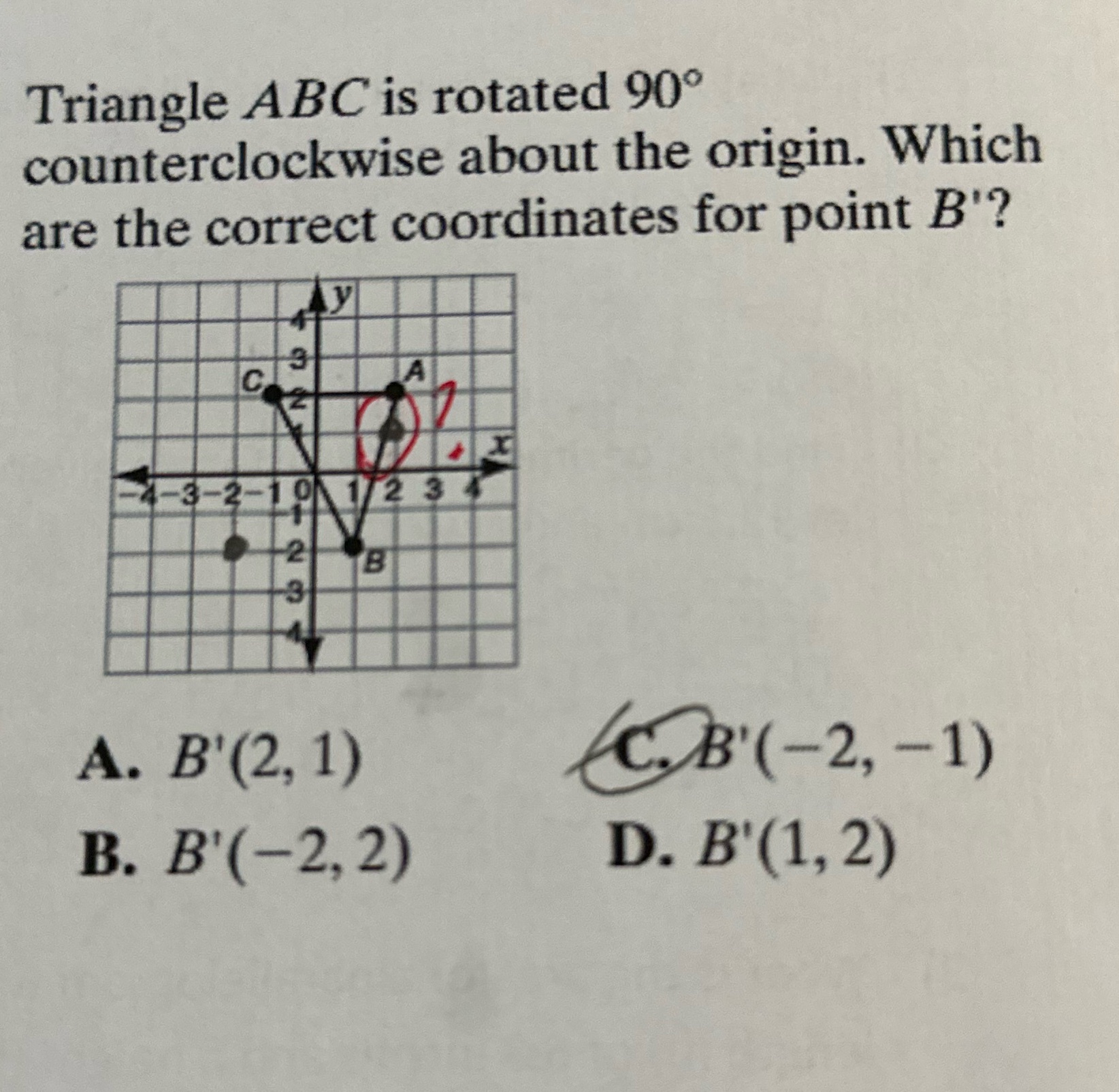 Triangle ABC is rotated 90 counterclockwise about