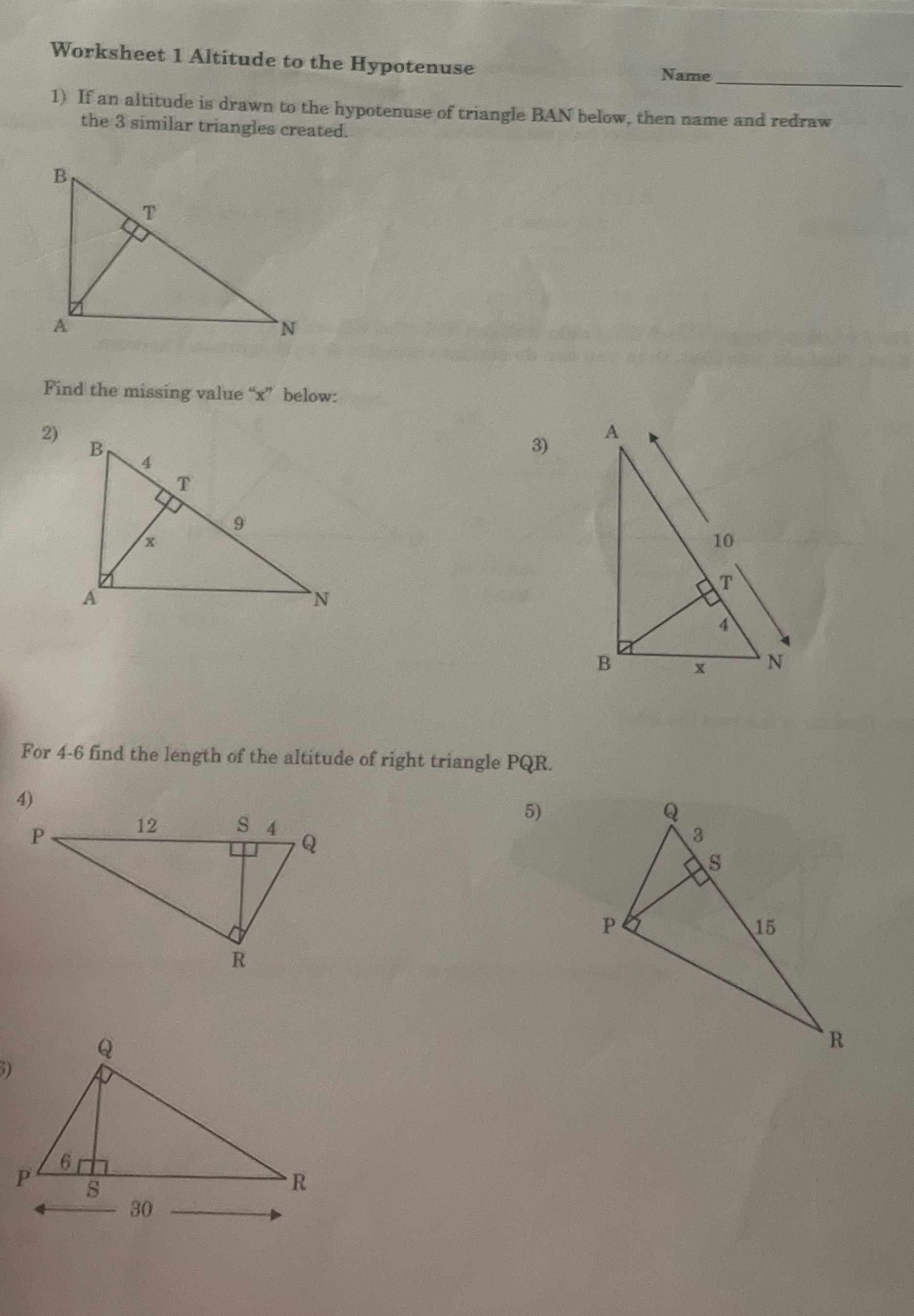 Worksheet 1 Altitude to the Hypotenuse Name 1) If