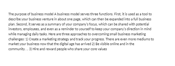The purpose of business model A business model
