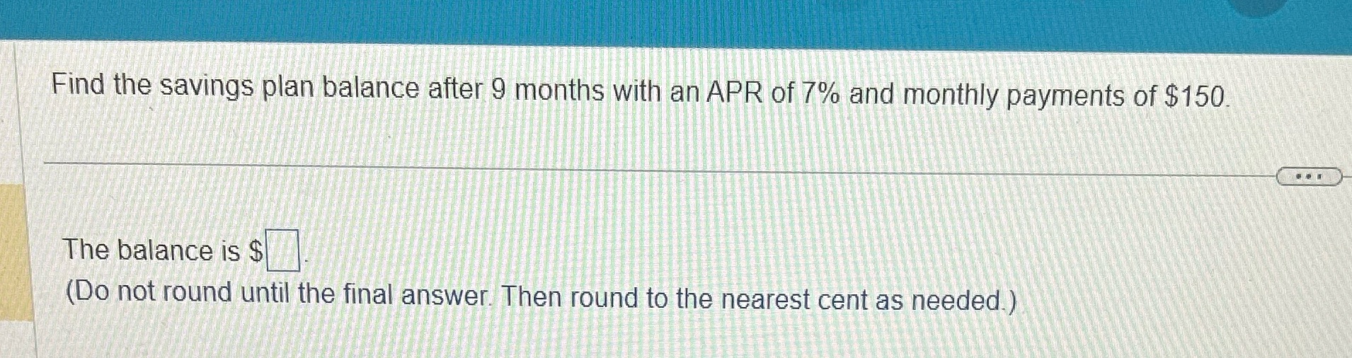 Find the savings plan balance after 9 months with