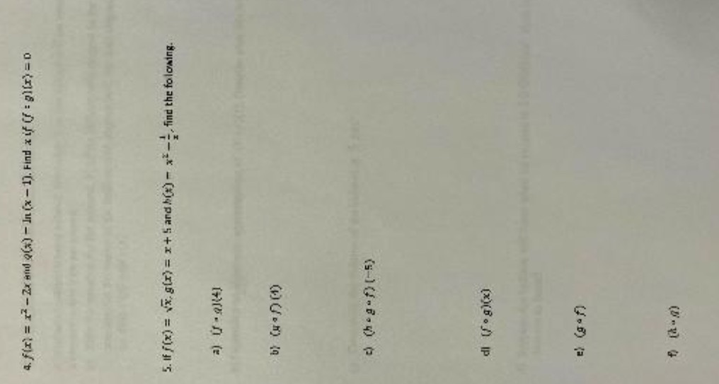 4. f(x) = 13 - 2x and Q(x) - In (x -1). Find a if