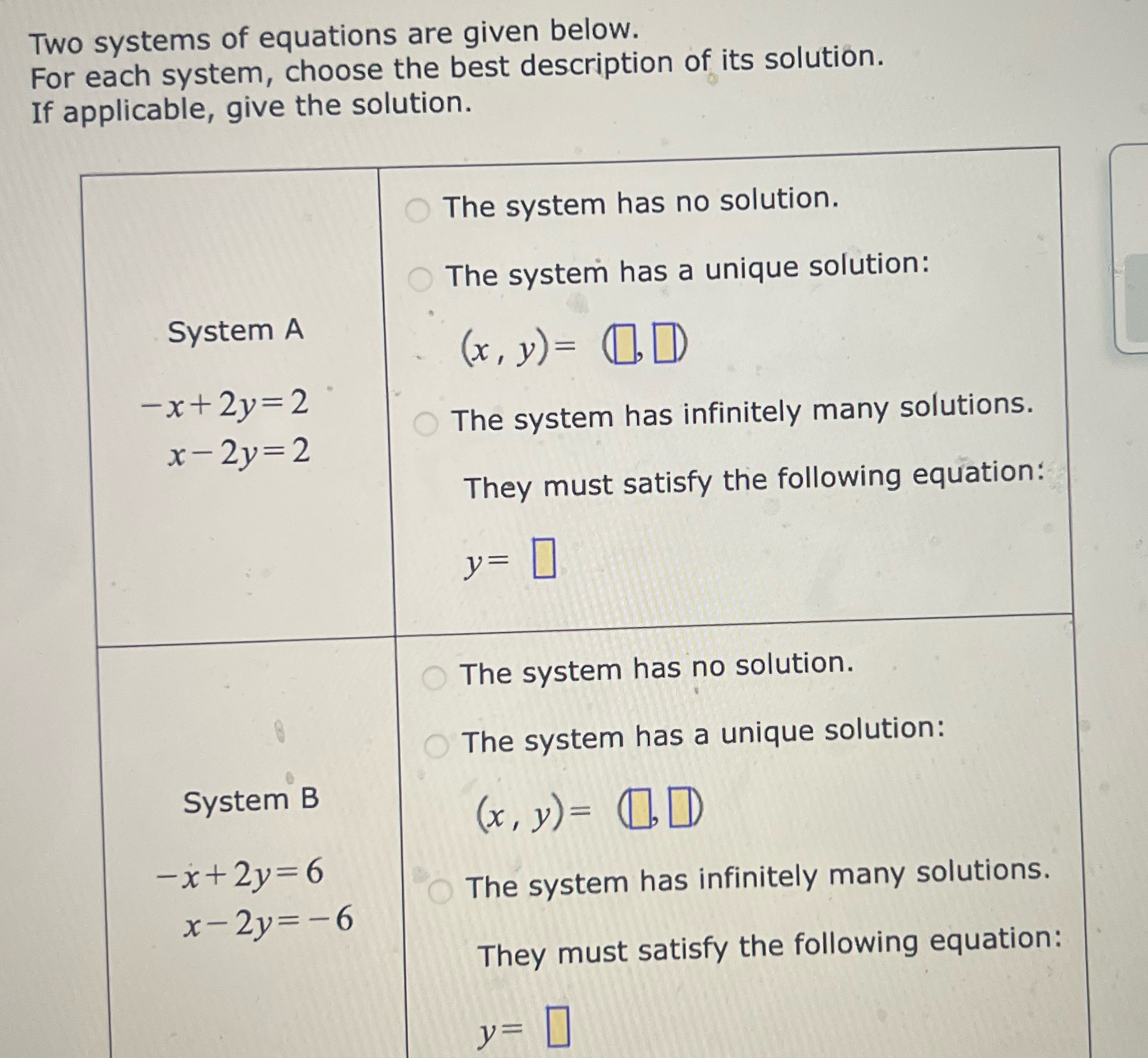 Two systems of equations are given below. For