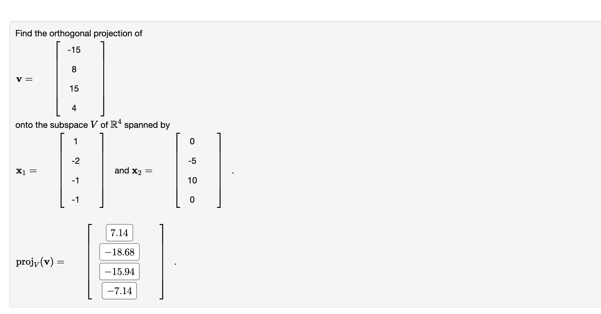 Find the orthogonal projection of 15 8 15 4 onto