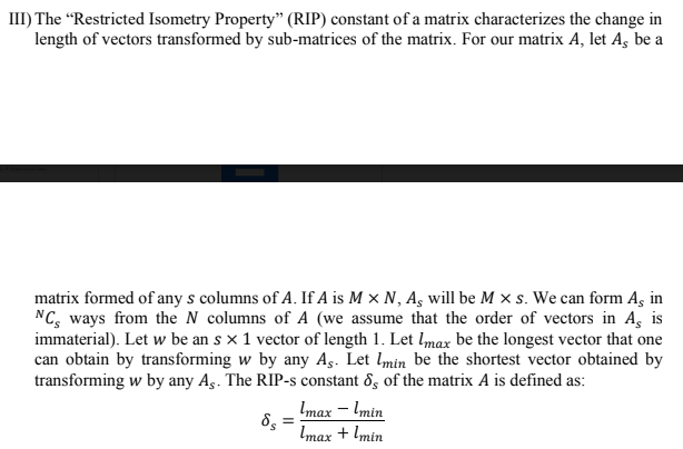 III) The "Restricted Isometry Property" (RIP)