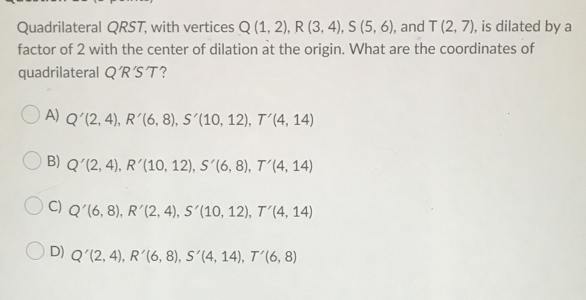 Quadrilateral QRST, with vertices Q (1, 2), R (3,