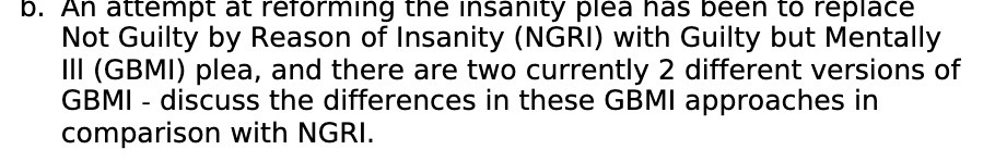 b. An attempt at reforming the insanity plea has