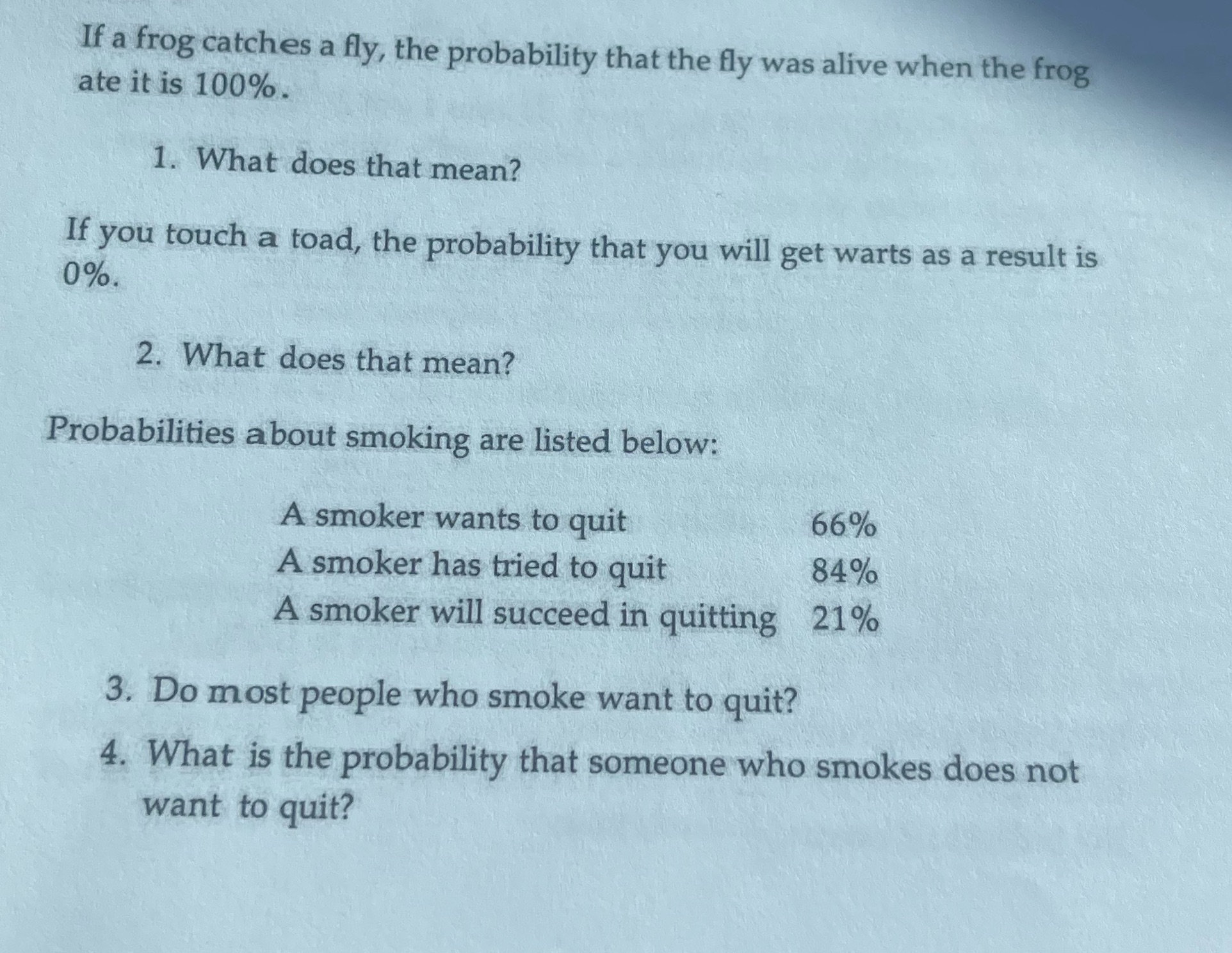 If a frog catches a fly, the probability that the