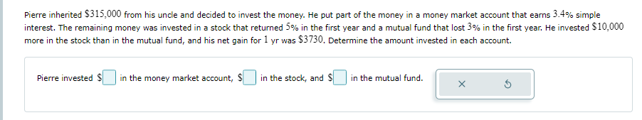 Pierre inherited $313,000 from his uncle and