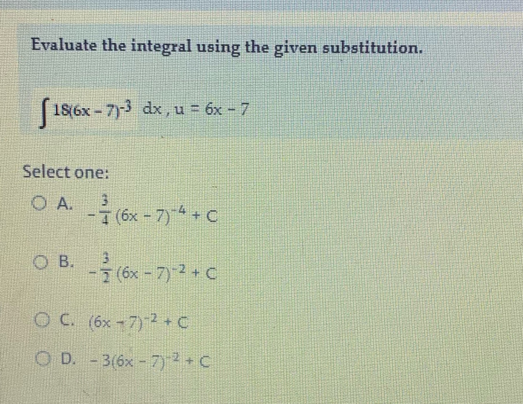Please solve this question Evaluate the integral