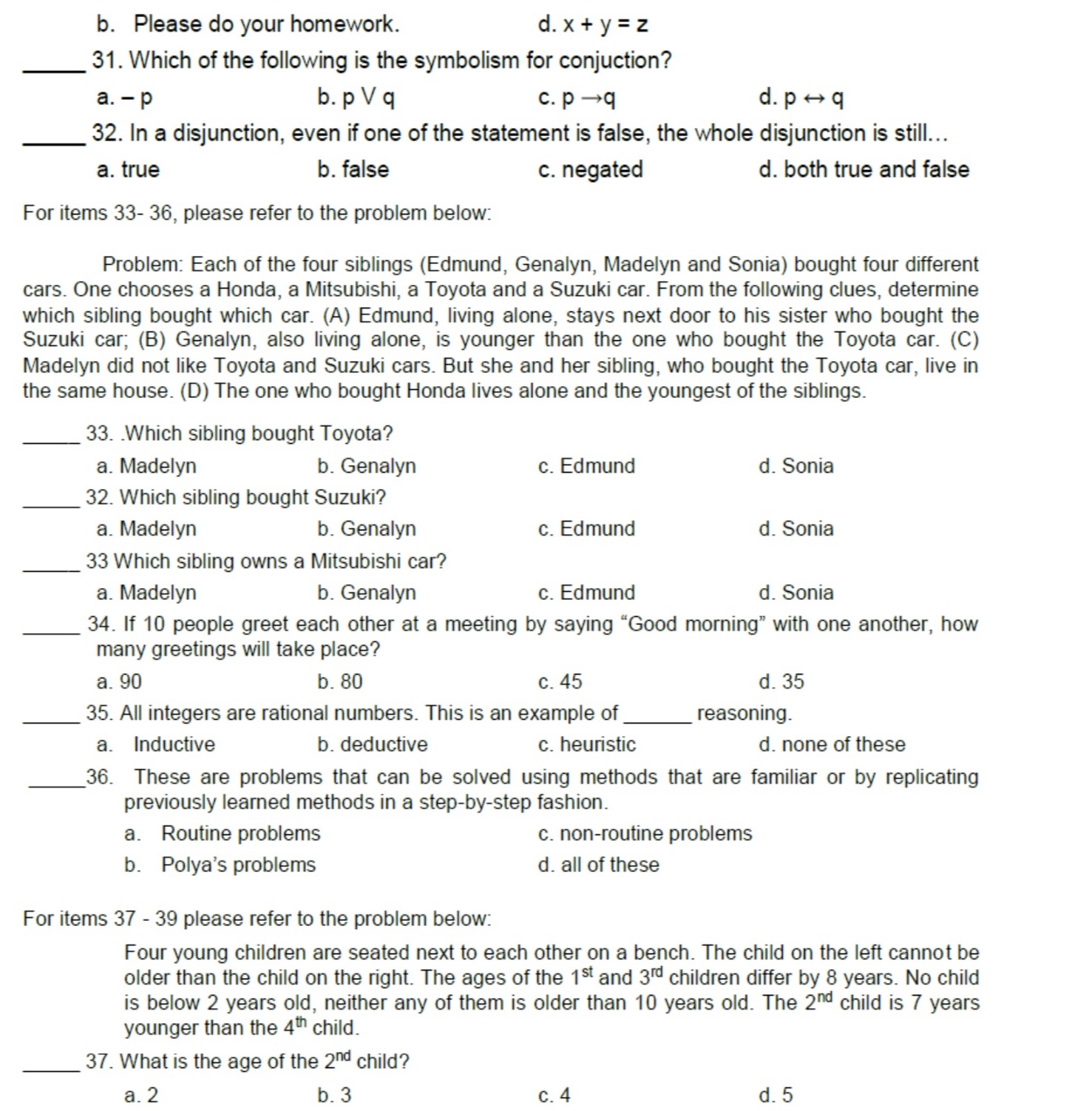 b. Please do your homework. d. x+ y = z 31. Which
