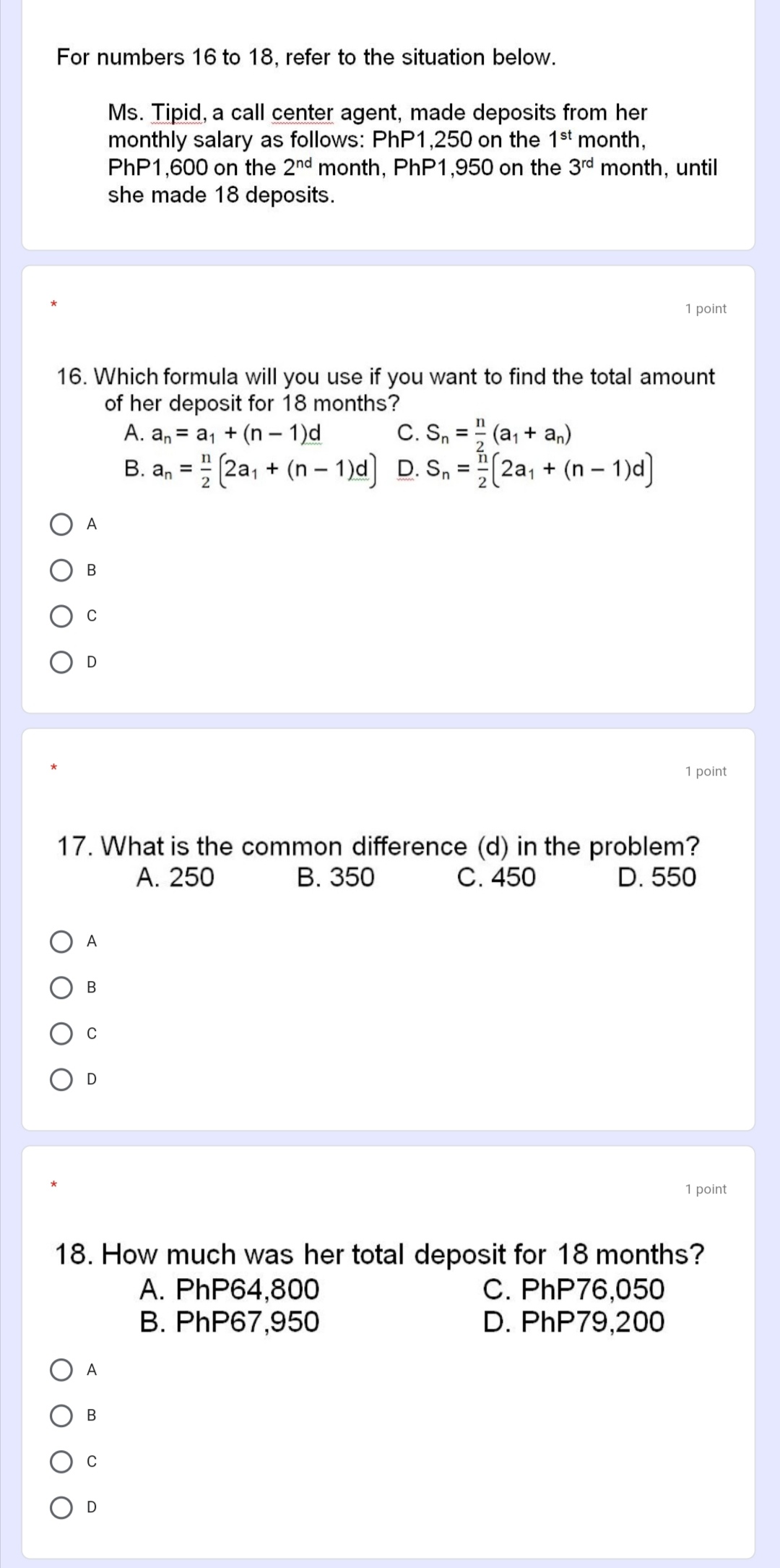 For numbers 16 to 18, refer to the situation