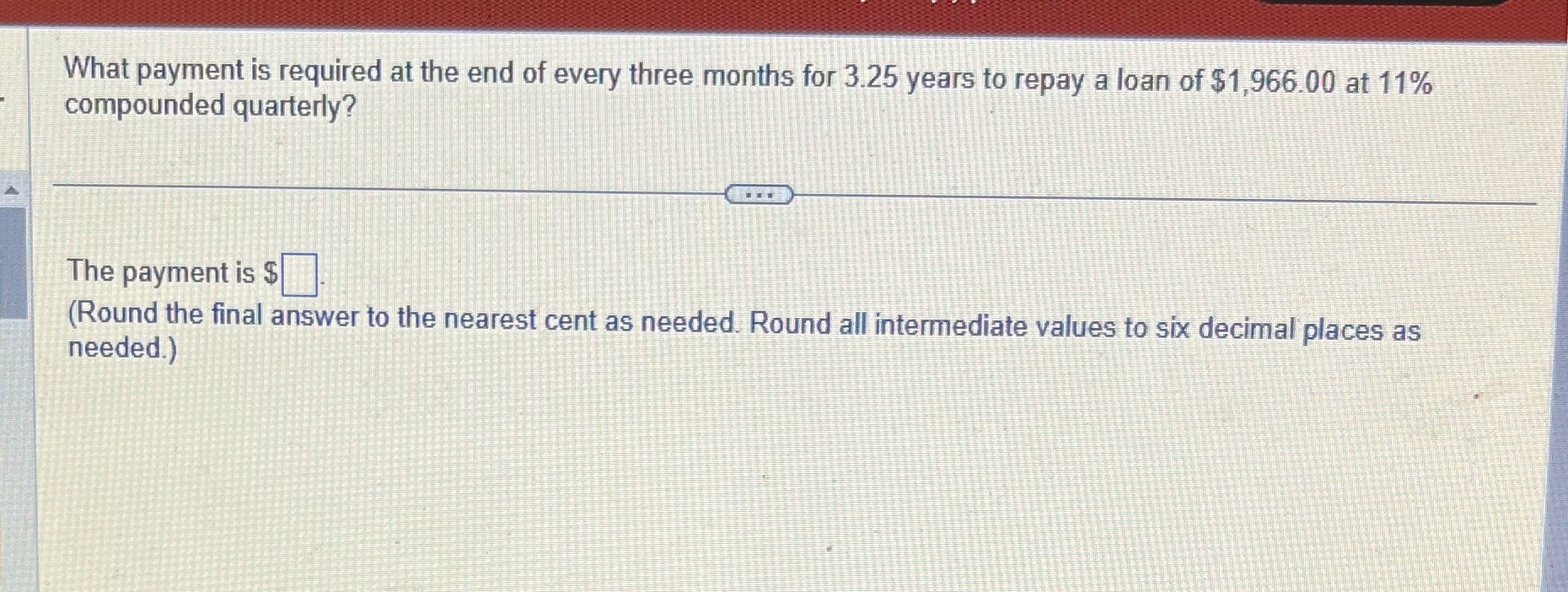 What payment is required at the end of every