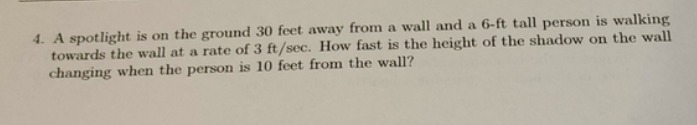 4. A spotlight is on the ground 30 feet away from
