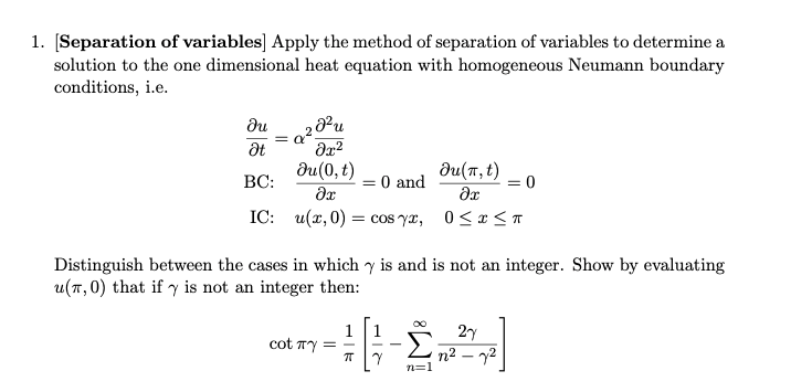 show step-by-step 1. Separation of variables]
