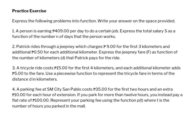 Practice Exercise Express the following problems