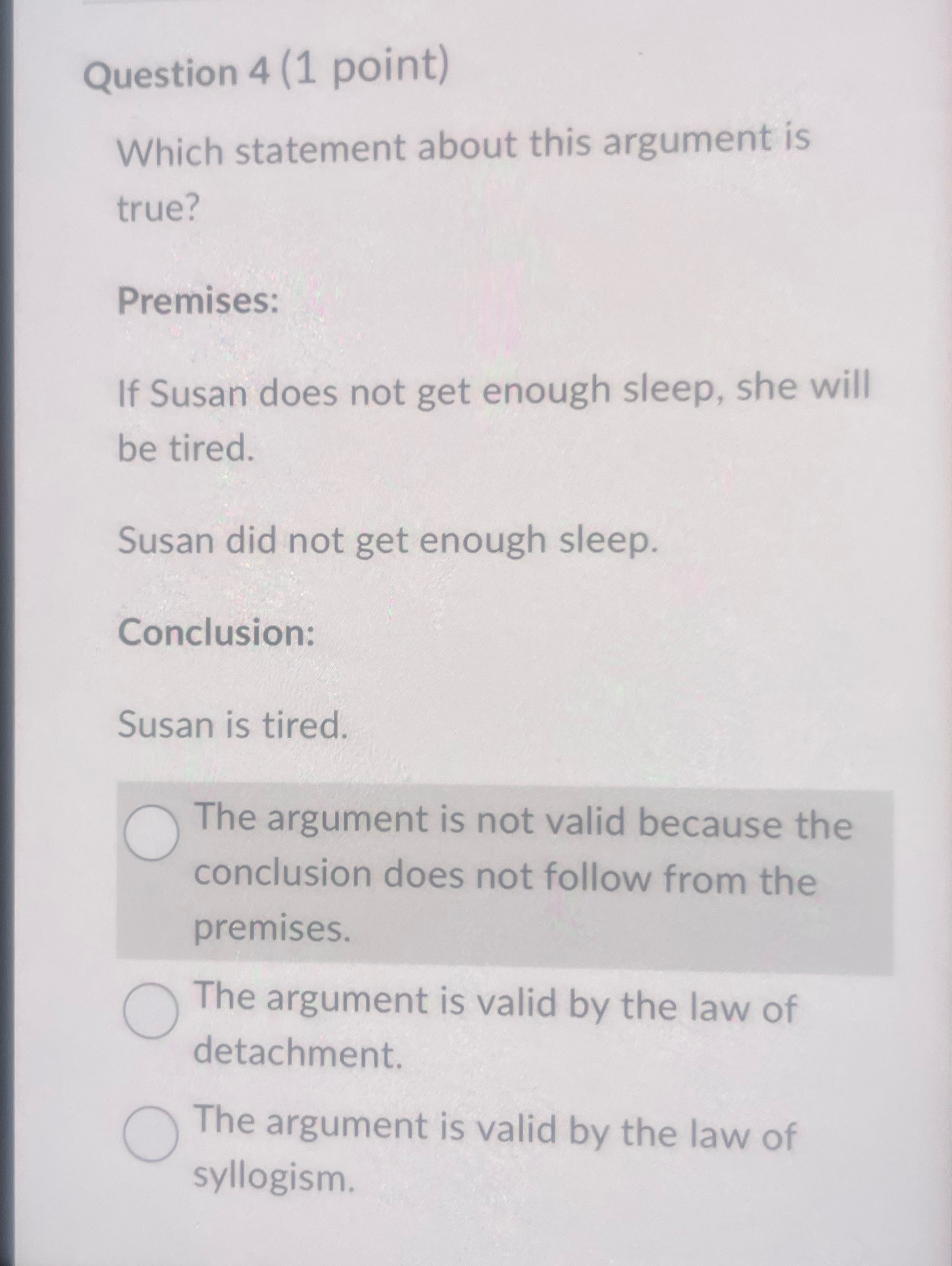 Question 4 (1 point) Which statement about this