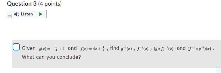 Question 3 (4 points) () Listen O Given g(x) = -=
