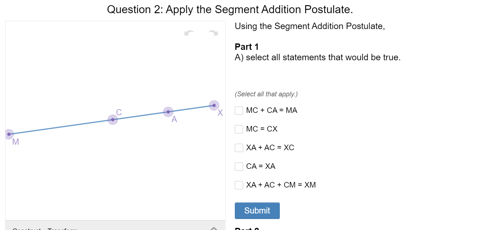 Question 2: Apply the Segment Addition Postulate.