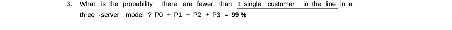 3. What is the probability there are fewer than 1