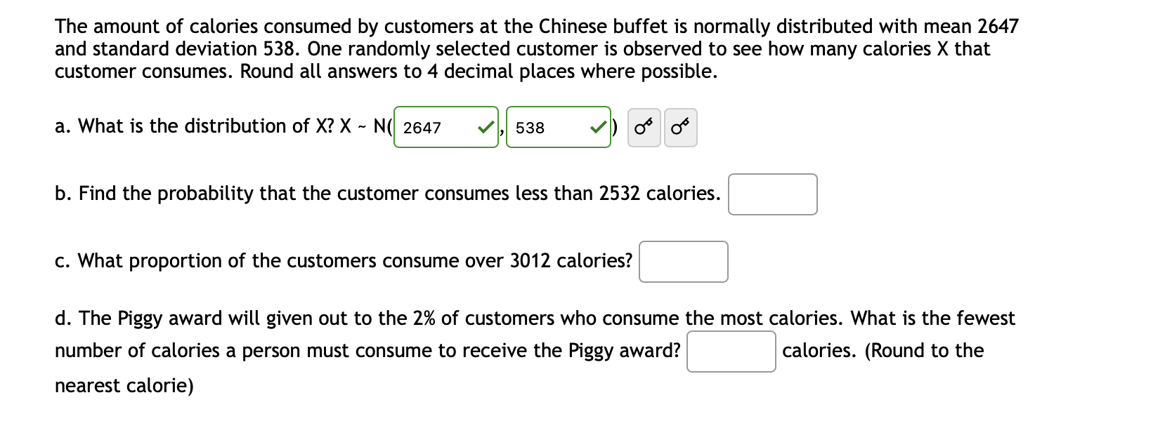 The amount of calories consumed by customers at